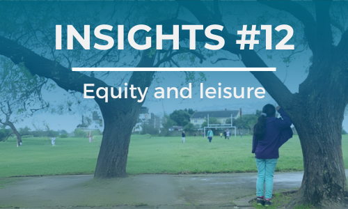 A girl leans on a tree watching other children play football in the background.The text overlay reads 'INSIGHTS #12' at the top and 'Equity and leisure' below it, in white font against a blue background. 